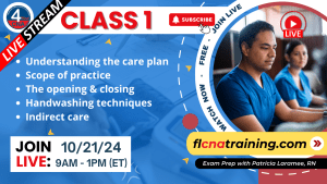 Thumbnail image of Class 1 topics including understanding the care plan, Opening and Closing Processes, Handwashing Techniques and Indirect care. Livestream on 10/21/24, flcnatraining.com. Class 1 image Shows a group of students in blue scrubs.