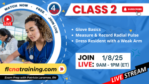 Thumbnail image of Class 2 topics including Glove Basics, Pulse, Dressing and ROM Shoulder. Livestream on 1/8/25, flcnatraining.com. Class 2 image shows a group of students in blue scrubs.