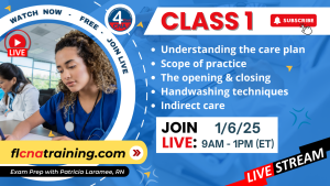 Thumbnail image of Class 1 topics including understanding the care plan, Opening and Closing Processes, Handwashing Techniques and Indirect care. Livestream on 10/21/24, flcnatraining.com. Class 1 image Shows a group of students in blue scrubs.