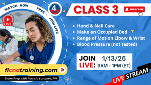 Thumbnail image of Class 3 topics including Hand and Nail Care, Making an occupied bed, ROM Elbow and wrist, and Blood Pressure. Livestream on 1/13/25, flcnatraining.com. Class 3 image shows a group of students in blue scrubs.