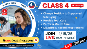 Thumbnail image of Class 4 topics including Change position, Foot Care, Mouth care and Respirations. Livestream on 1/15/25, flcnatraining.com. Class 4 image shows a group of students in blue scrubs.